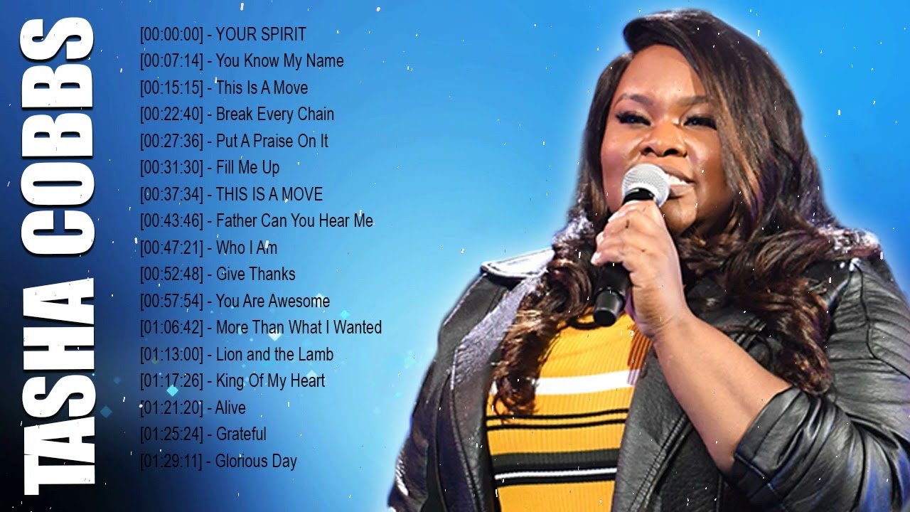 Tasha Cobbs Leonard - Gospel Music Playlist - Black Gospel Music Praise And Worship